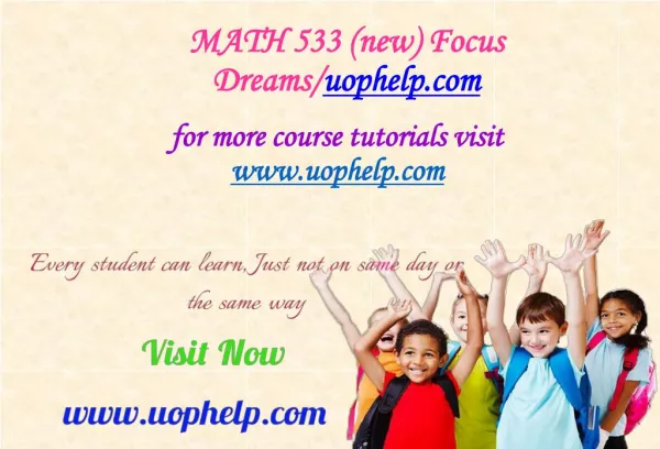 MATH 533 (new) Focus Dreams/uophelp.com