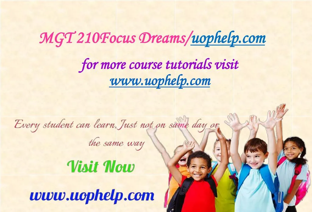 mgt 210focus dreams uophelp com
