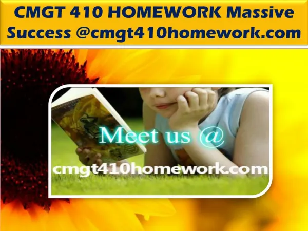 CMGT 410 HOMEWORK Massive Success @cmgt410homework.com