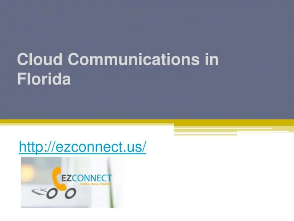 Cloud Communications in Florida - Ezconnect.us