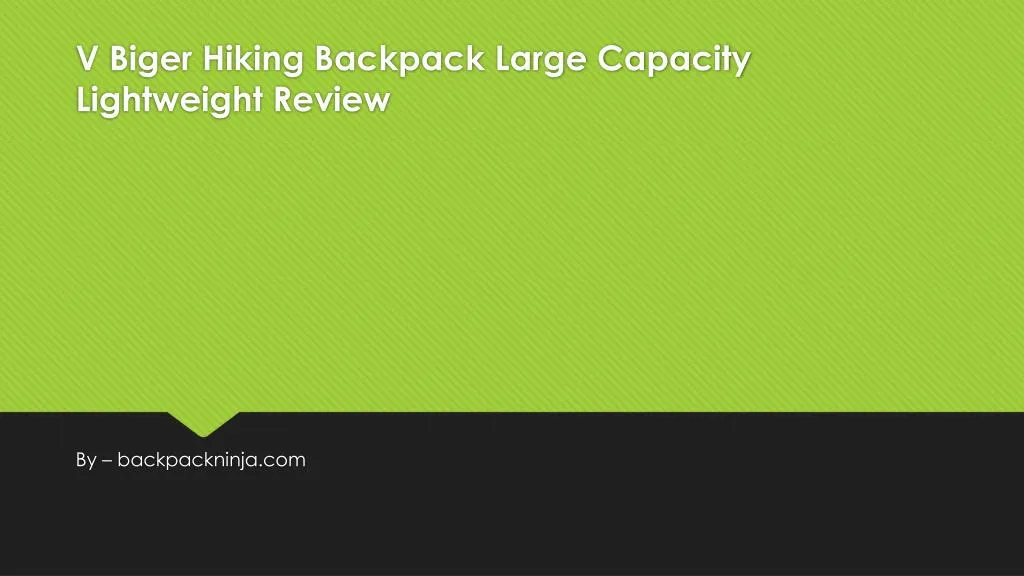 v biger hiking backpack large capacity lightweight review