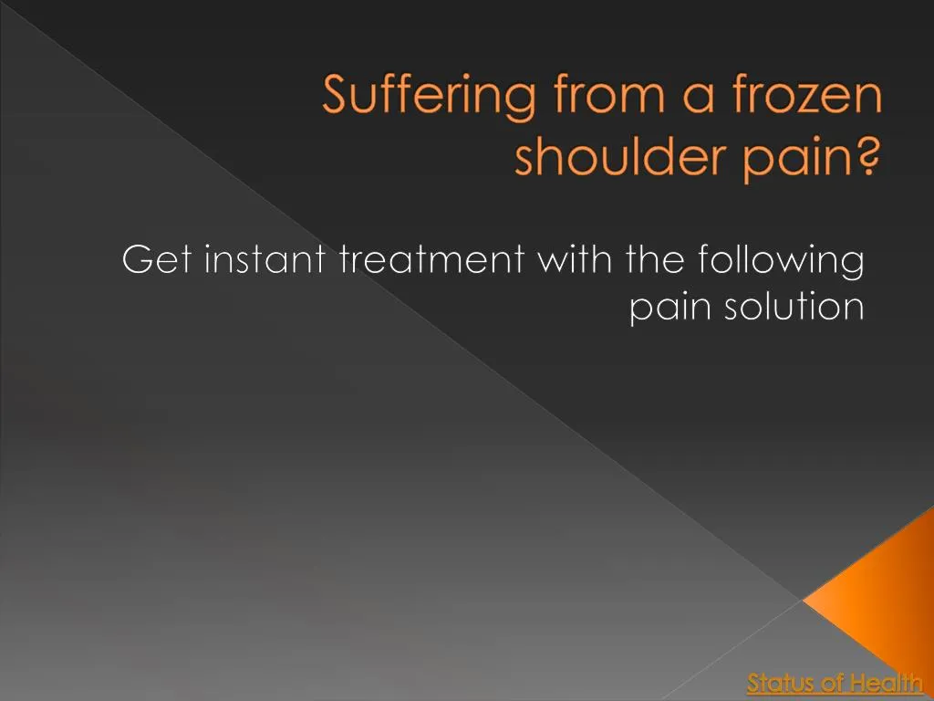 suffering from a frozen shoulder pain