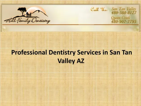 Professional dentistry services in San Tan Valley AZ