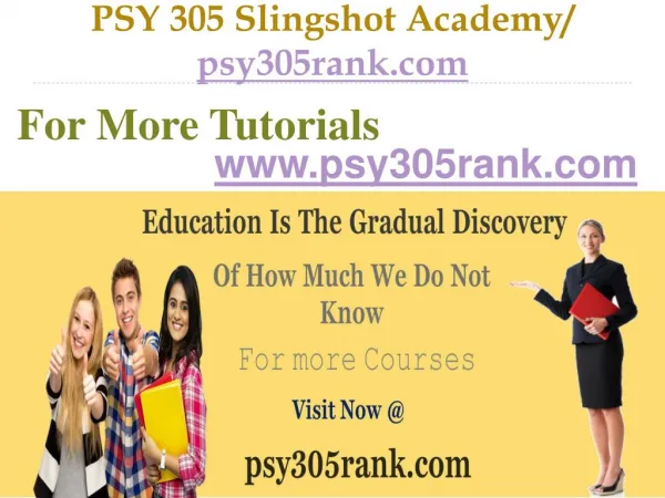 PSY 305 Slingshot Academy / psy305rank.com