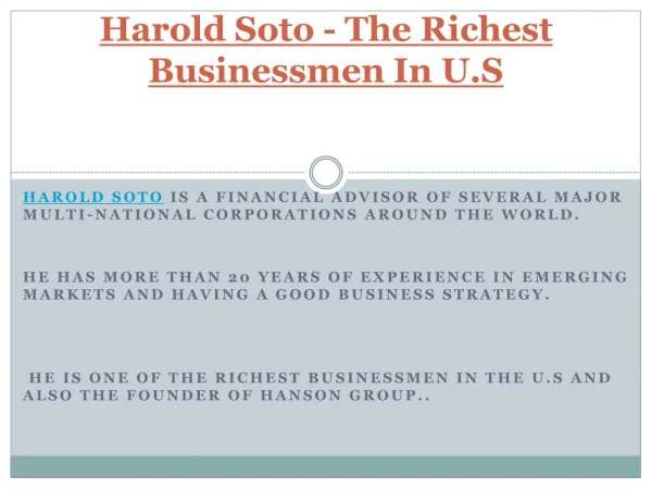 Harold Soto - The Richest Businessmen In U.S