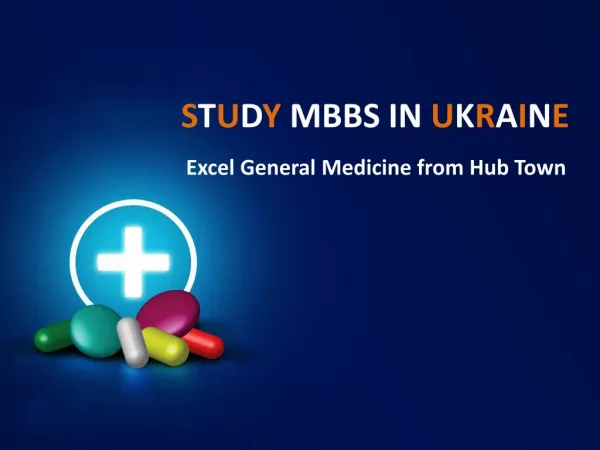 STUDY MBBS IN UKRAINE