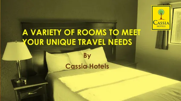 A variety of rooms to meet your unique | Cassia Hotels