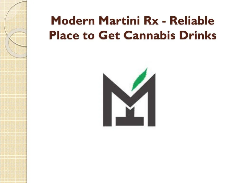 modern martini rx reliable place to get cannabis drinks