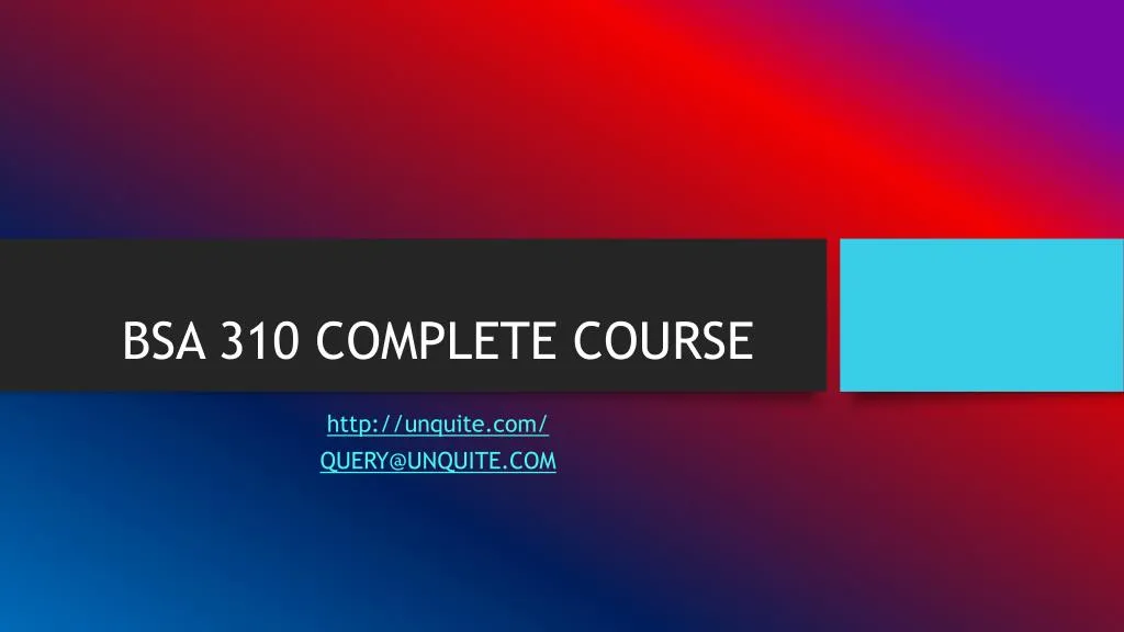 bsa 310 complete course