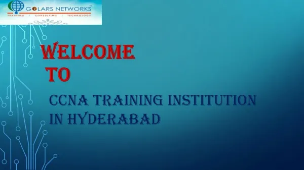 CCNA Training, Networking Courses Hyderabad, Cisco Certified - GolarsNetworks