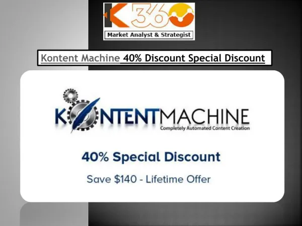 Kontent Machine 40% Discount Special Discount