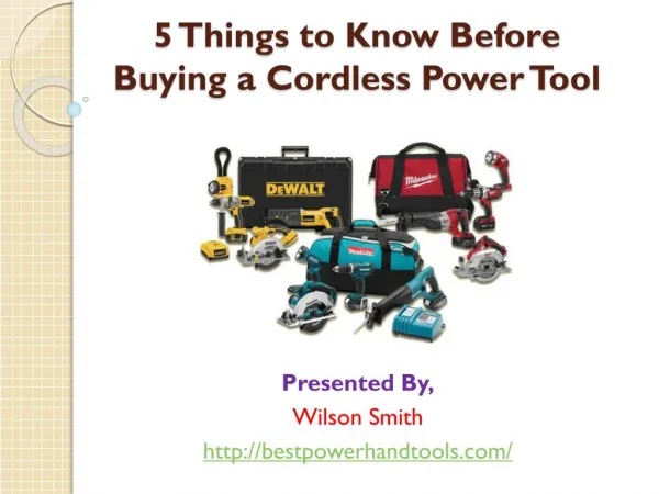 5 Things to know before buying a cordless power tool