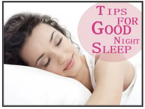 Tips for Good Sleep