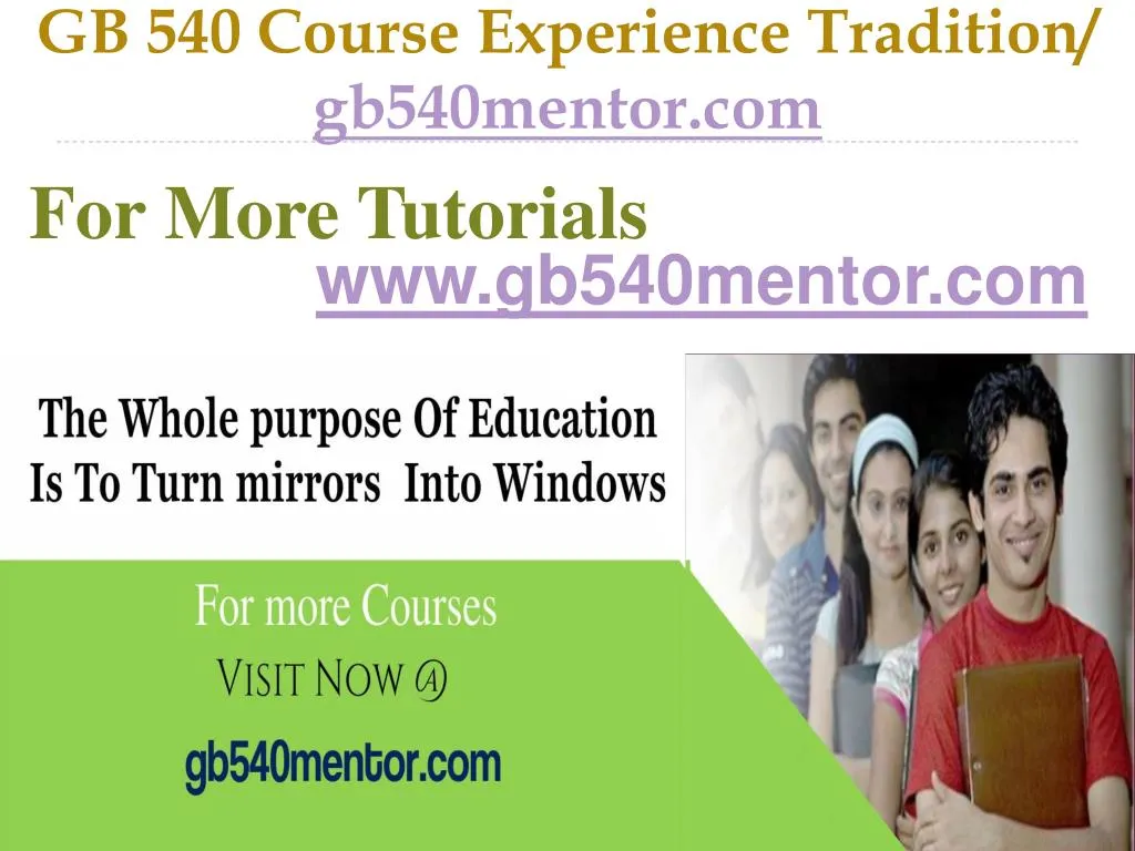 gb 540 course experience tradition gb540mentor com
