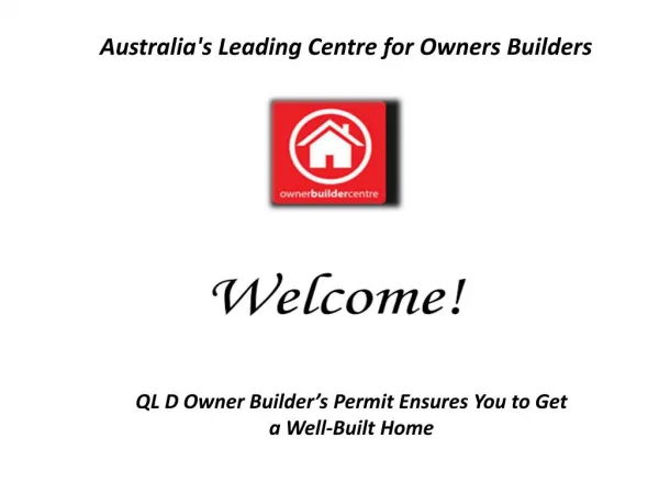 Owner Builder QLD Helps You To Complete Your Home Construction Project Safely