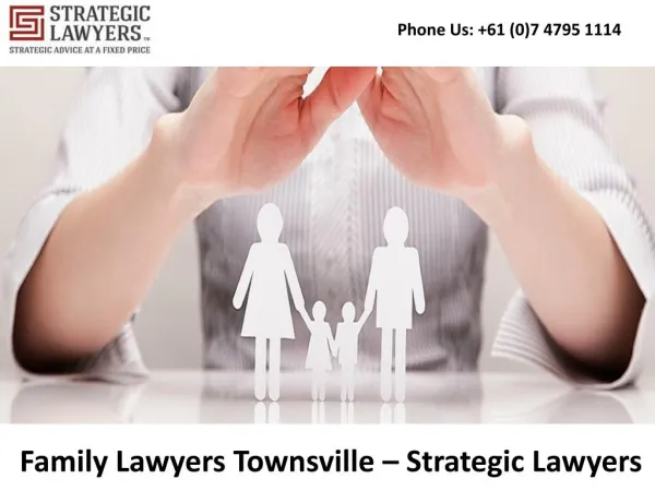 Family Lawyers Townsville – Strategic Lawyers