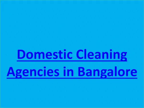 Domestic Cleaning Agencies in Bangalore