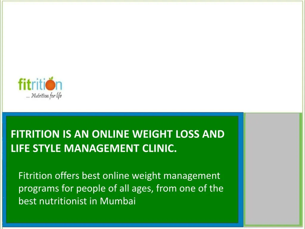 fitrition is an online weight loss and life style management clinic