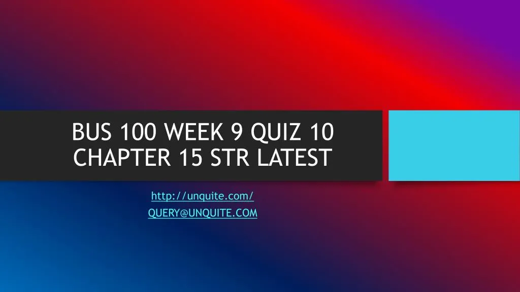 bus 100 week 9 quiz 10 chapter 15 str latest