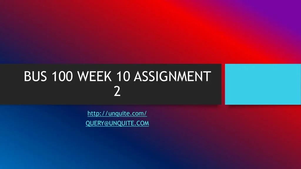 bus 100 week 10 assignment 2