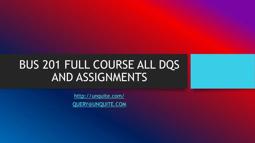 bus 201 full course all dqs and assignments