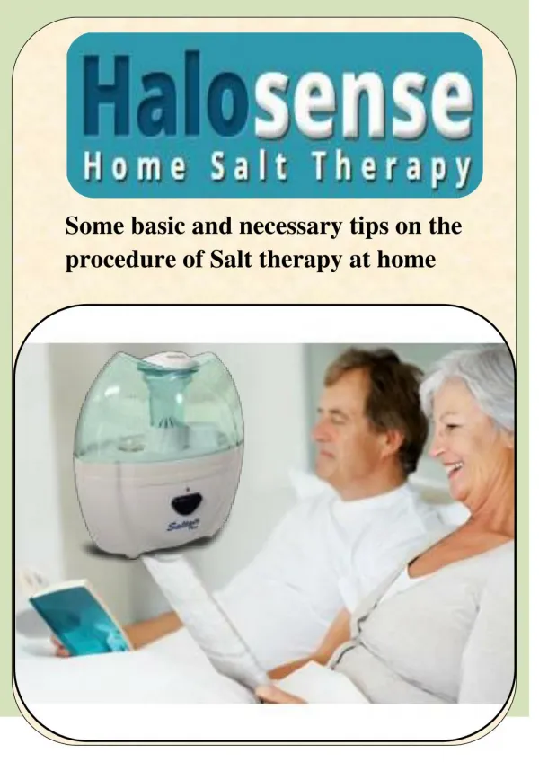 Some basic and necessary tips on the procedure of Salt therapy at home