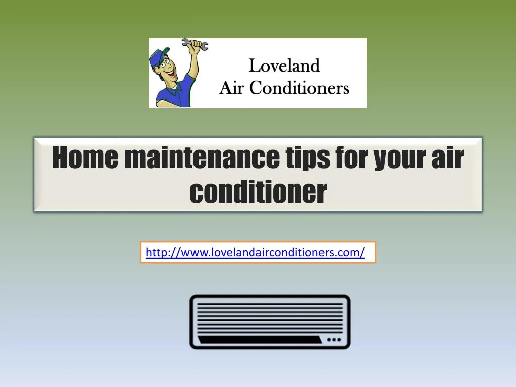 home maintenance tips for your air conditioner