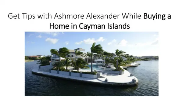 Tips to Buying a Home in Cayman Islands