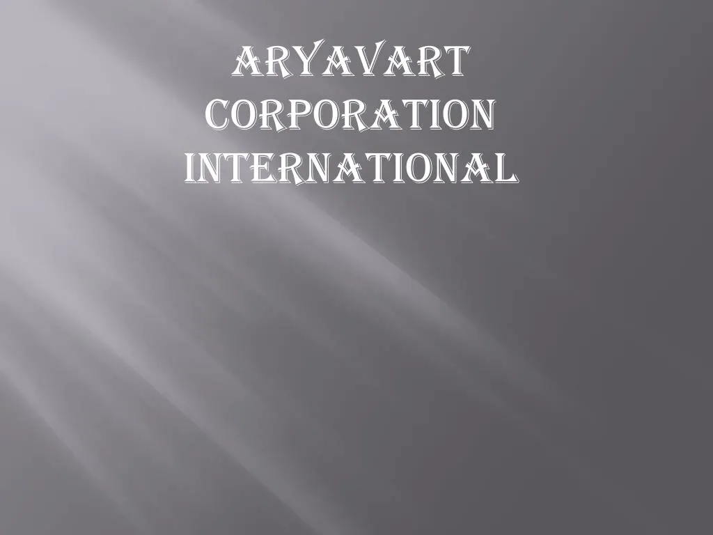 aryavart corporation international