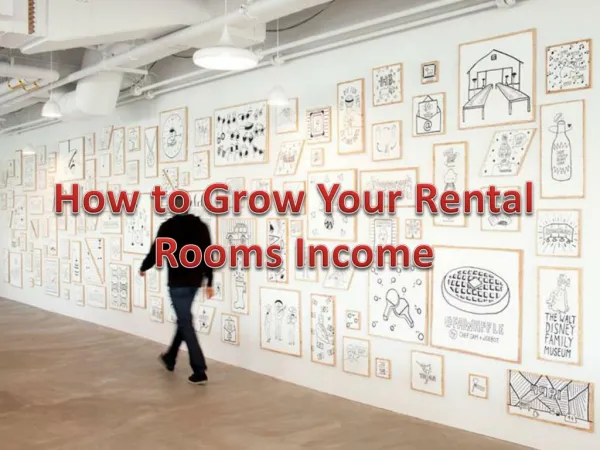 How to Grow Your Rental Rooms Income