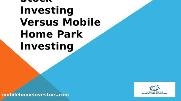 Stock Investing Versus Mobile Home Park Investing
