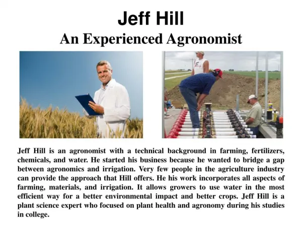 Jeff Hill - An Experienced Agronomist