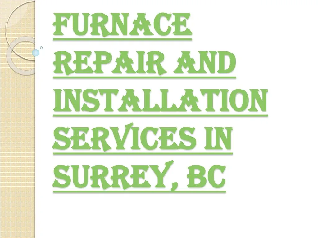 furnace repair and installation services in surrey bc