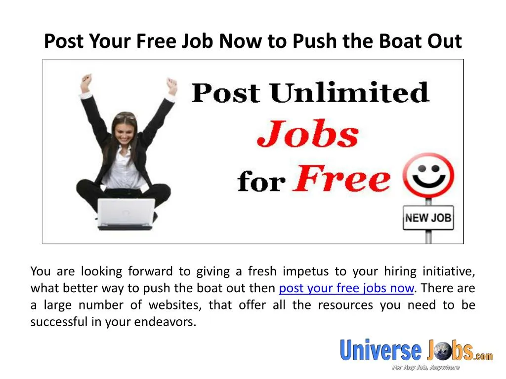 post your free job now to push the boat out