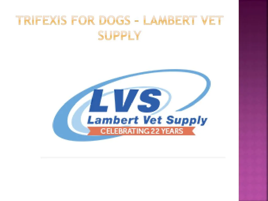 trifexis for dogs lambert vet supply