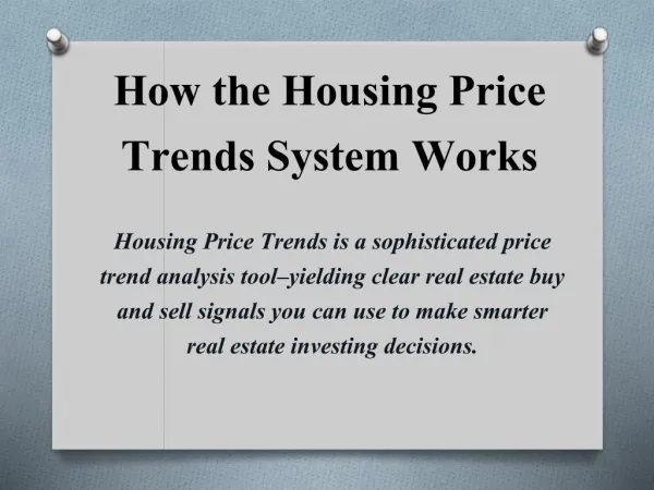 How the Housing Price Trends System Works