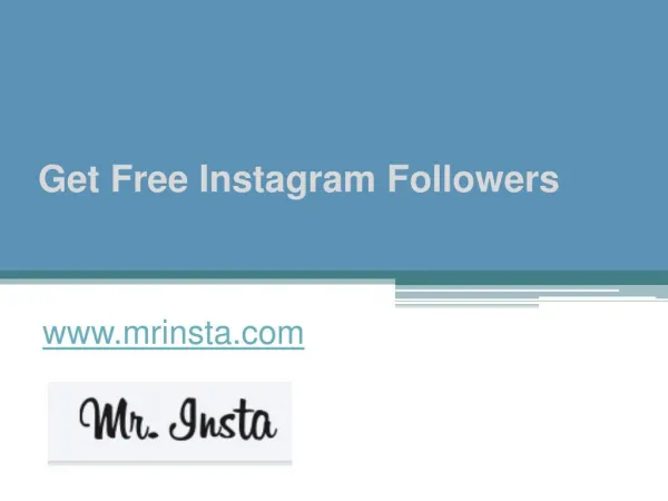 Get Free Instagram Followers - www.mrinsta.com