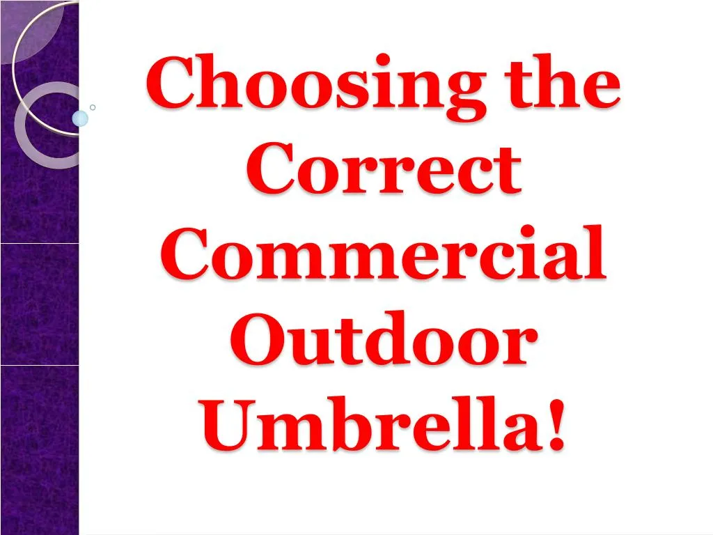 choosing the correct commercial outdoor umbrella