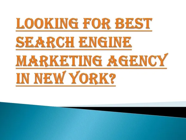A Famous Search Engine Marketing Agency in New York