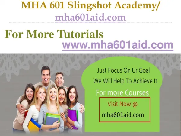 MHA 601 Slingshot Academy / mha601aid.com
