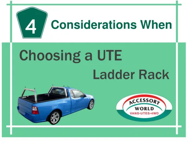 4 Considerations When Choosing a UTE Ladder Rack