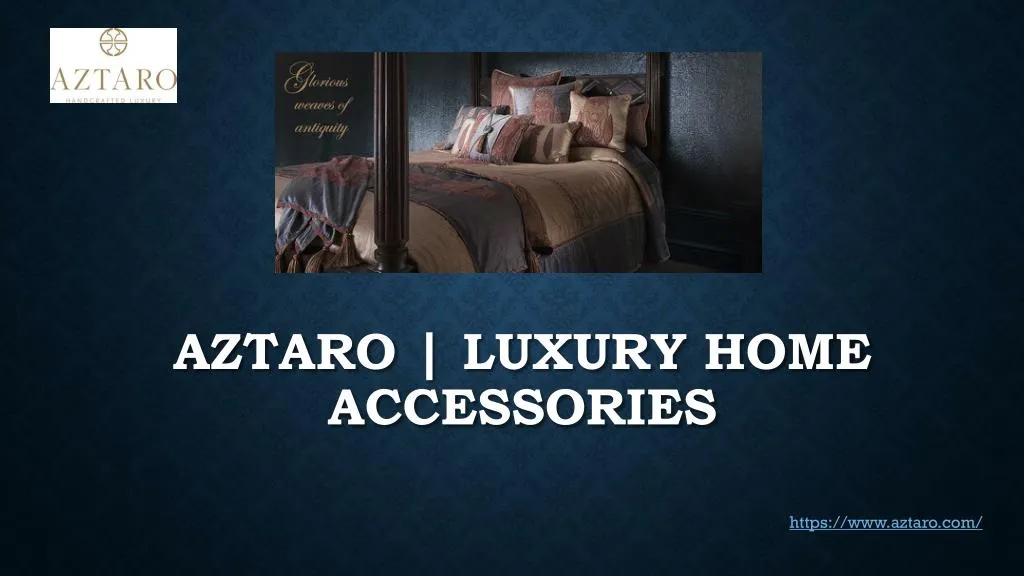 aztaro luxury home accessories
