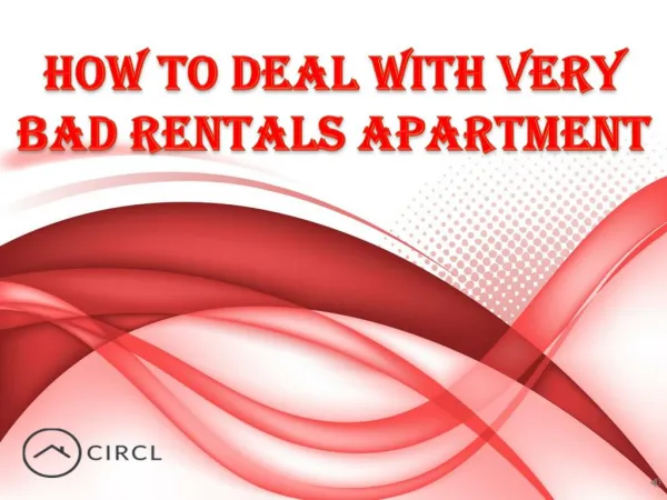 How to Deal with Very Bad Rentals Apartment