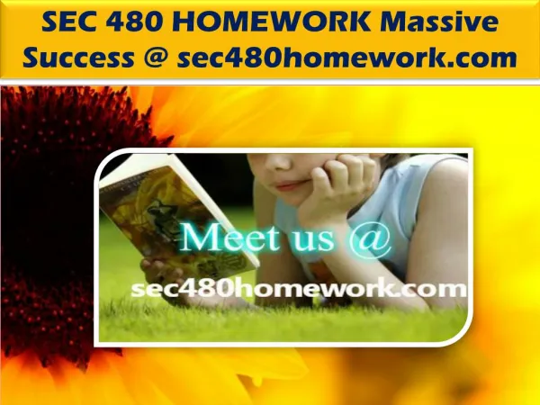 SEC 480 HOMEWORK Massive Success @ sec480homework.com