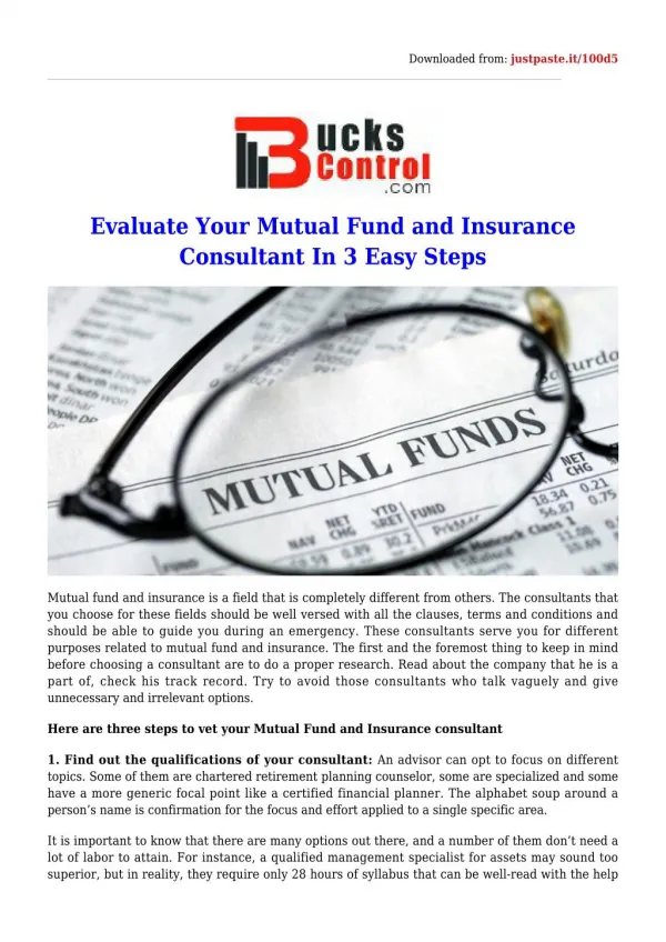 Here are three steps to vet your Mutual Fund and Insurance consultant - See more at: http://www.daisousa.net/1014/evalua