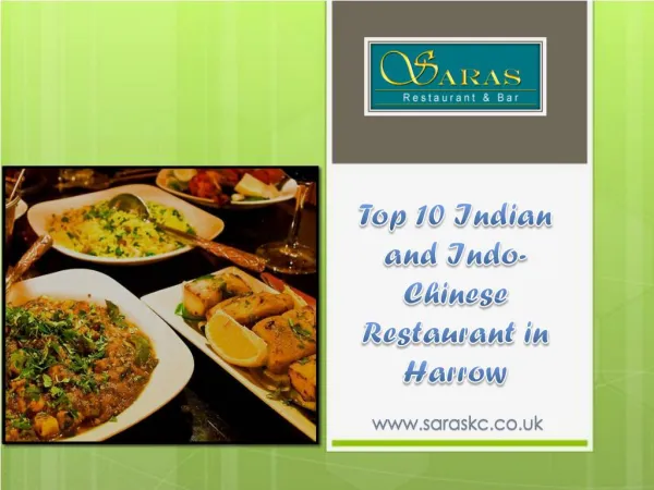 Top 10 Indian and Indo- Chinese Restaurant in Harrow | Indian Restaurant & Bar