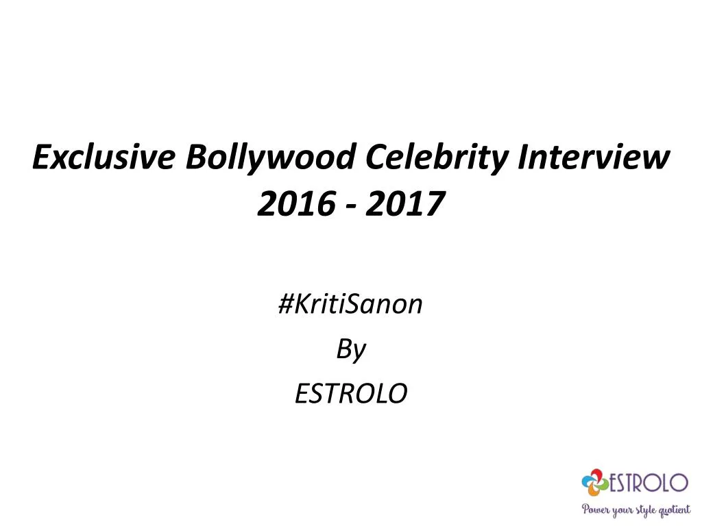 exclusive bollywood celebrity interview 2016 2017