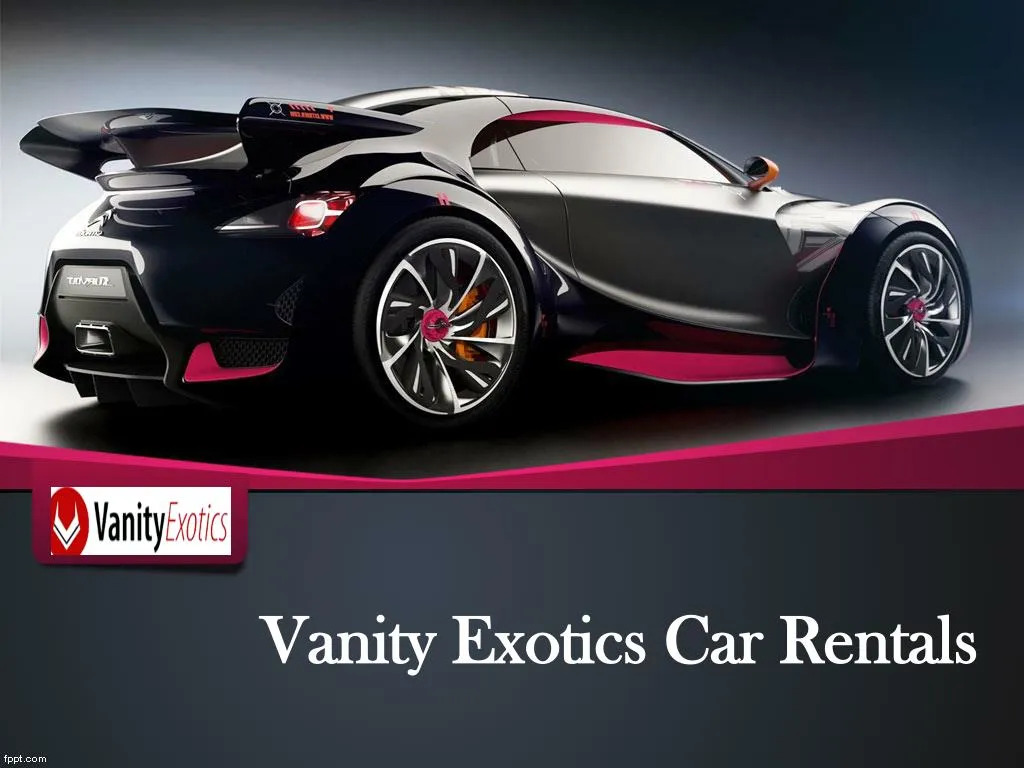 vanity exotics car rentals