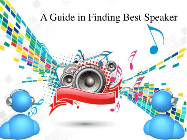 A Guide in Finding Best Speaker