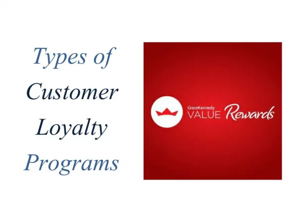 Types of Customer Loyalty Programmes